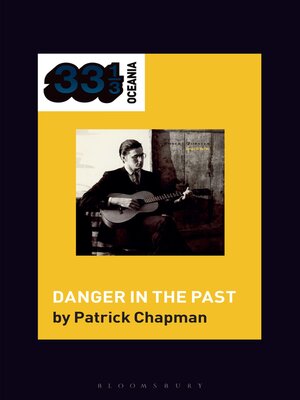 cover image of Robert Forster's Danger in the Past